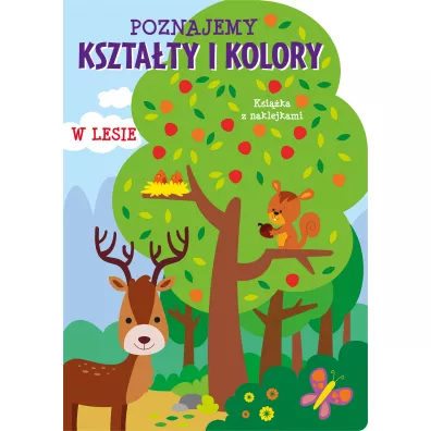 Poznajemy kszta�ty i kolory. W lesie