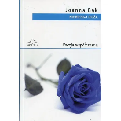 Niebieska r�a - Joanna B�k