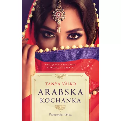 Arabska kochanka. Arabska saga. Tom 12 - Tanya Valko