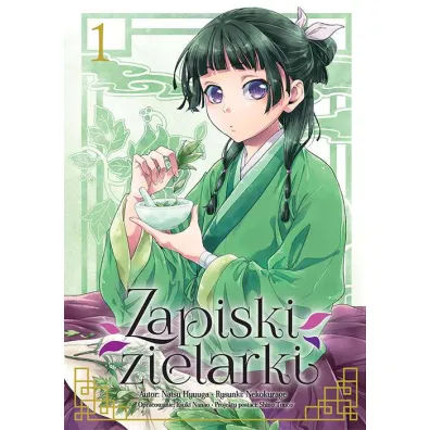Zapiski zielarki. Tom 1 - Natsu Hyuuga, Nekokurage, Itsuki Nanao