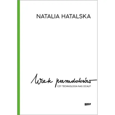 Wiek paradoks�w (2025) - Natalia Hatalska