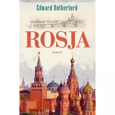 Rosja - Edward Rutherfurd