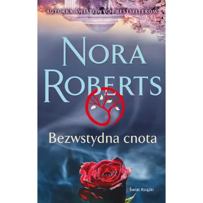 Bezwstydna cnota - Nora Roberts