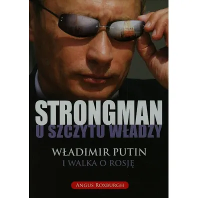 Strongman u szczytu w�adzy - Angus Roxburgh