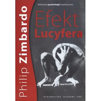 Efekt Lucyfera - Philip G. Zimbardo