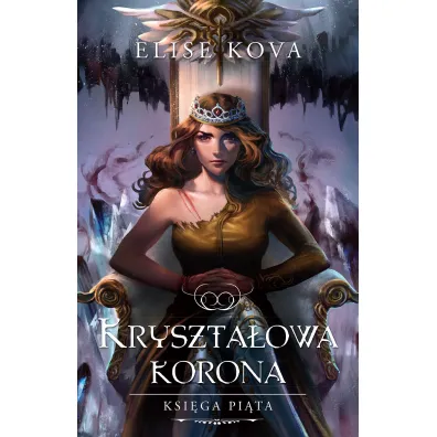 Kryszta�owa korona. Przebudzenie powietrza. Tom 5 - Elise Kova