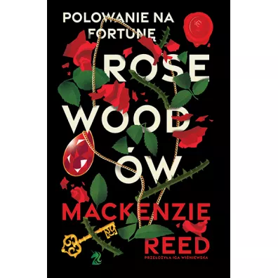 Polowanie na fortun� Rosewood�w - Mackenzie Reed