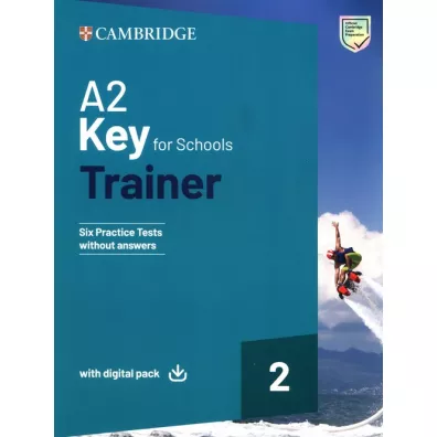 A2 Key for Schools Trainer 2. Trainer without Answers with Digital Pack