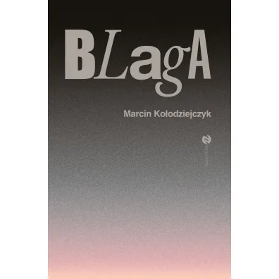 Blaga - Marcin Ko�odziejczyk