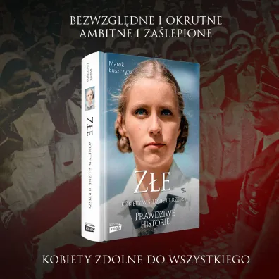Z�e. Kobiety w s�u�bie III Rzeszy