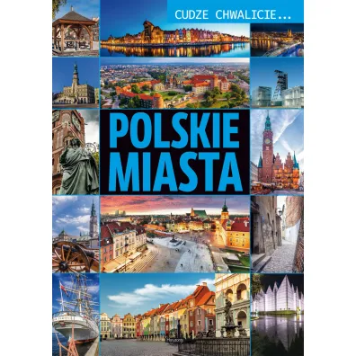 Polskie miasta. Cudze chwalicie - Dawid Lasoci�ski