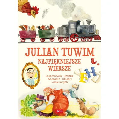 Julian Tuwim. Najpi�kniejsze wiersze - Julian Tuwim