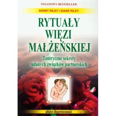 Rytua�y wi�zi ma��e�skiej - Diane Riley, Kerry Riley
