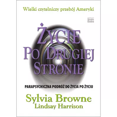 �ycie po drugiej stronie - Sylvia Browne, Harrison Lindsay