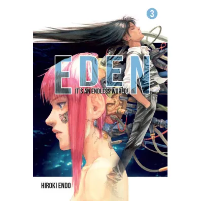 Eden. It's an Endless World! Tom 3 - Hiroki Endo