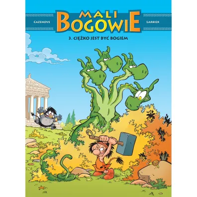 Ci�ko jest by� bogiem. Mali Bogowie. Tom 3
