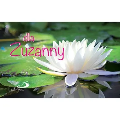 Dla Zuzanny - seria "Imiona"