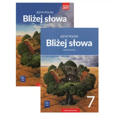 Bliej sowa. Podrcznik i zeszyt wicze do jzyka polskiego dla klasy 7 szkoy podstawowej - Ewa Horwath, Grayna Kieb