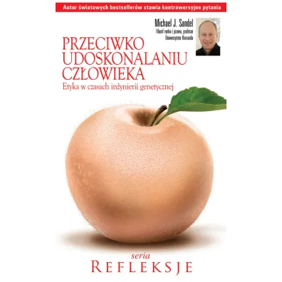 Przeciwko udoskonalaniu cz�owieka - Michael Sandel