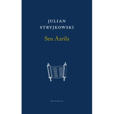 Sen Azrila - Julian Stryjkowski