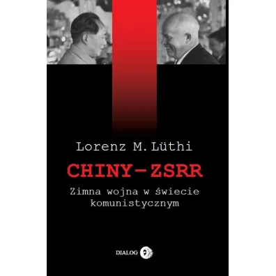 Chiny - ZSRR - Lorenz M. Luthi