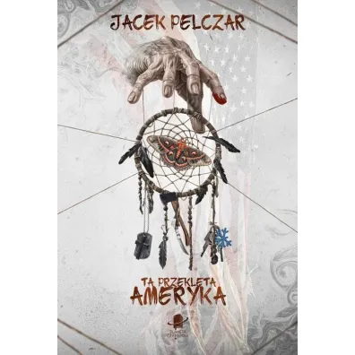 Ta przekl�ta Ameryka TW - Jacek Pelczar
