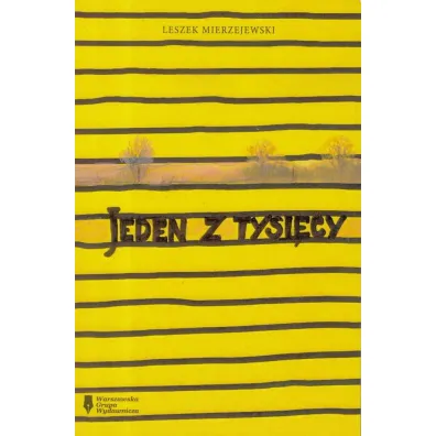 Jeden z tysi�cy - Leszek Mierzejewski
