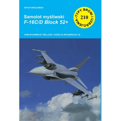 Samolot my�liwski F-16C/D Block 52+ (TBiU 210) - Artur Wasilewski