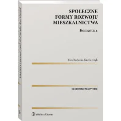 Spo�eczne formy rozwoju mieszkalnictwa Komentarz