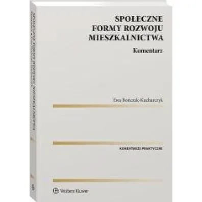Spo�eczne formy rozwoju mieszkalnictwa Komentarz