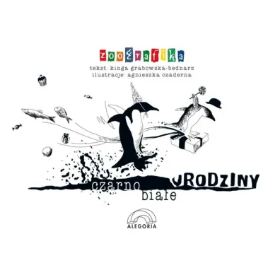 Czarno-bia�e urodziny - Kinga Grabowska-Bednarz, Agnieszka Czaderna