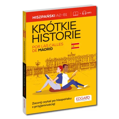 Hiszpa�ski. Kr�tkie historie. Por las calles de Madrid.