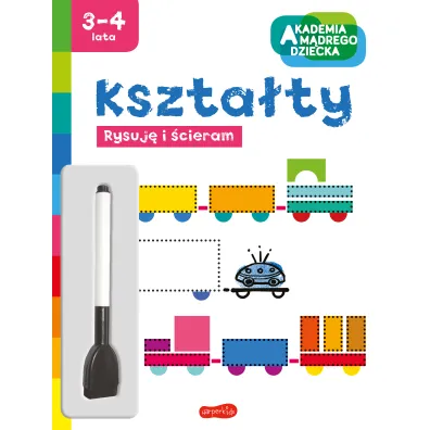 Kszta�ty. Akademia m�drego dziecka. Rysuj� i �cieram