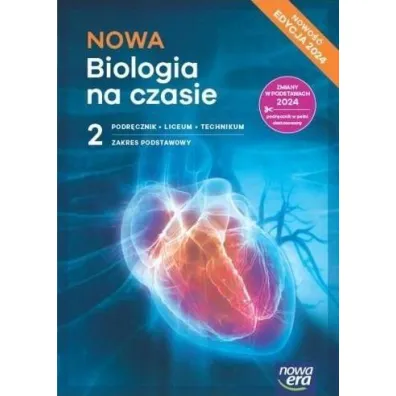 Pakiet: NOWA Biologia na czasie 2. Podr�cznik, NOWA To jest chemia 2. Podr�cznik. Liceum i technikum. Zakres podstawowy. Edycja 2024