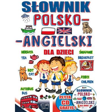 Sownik polsko-angielski dla dzieci + pyta CD