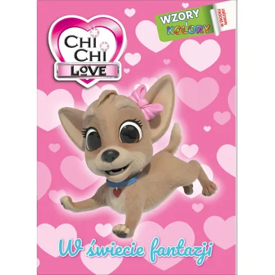 Chi chi Love. Wzory i Kolory. W �wiecie fantazji