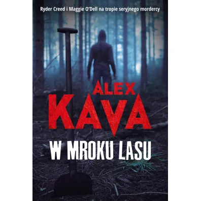 W mroku lasu - Alex Kava