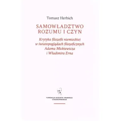 Samow�adztwo rozumu i czyn - Tomasz  Herbich