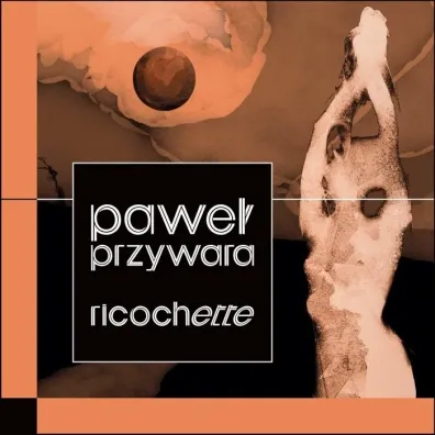 Ricochette - Pawe� Przywara