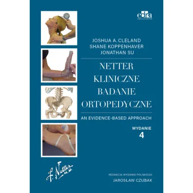 Netter. Kliniczne badanie ortopedyczne - Joshua A. Cleland
