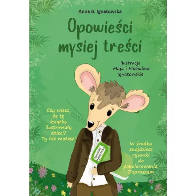 Opowieci mysiej treci - Anna B. Ignatowska