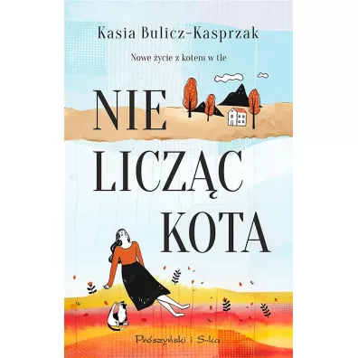 Nie liczc kota - Kasia Bulicz-Kasprzak