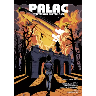 Pa�ac wszystkich przysz�o�ci. Tom 1