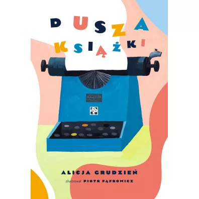 Dusza ksiki - Alicja Grudzie