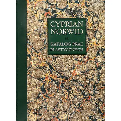 Katalog prac plastycznych Cypriana Norwida Tom 6 - Edyta Chlebowska