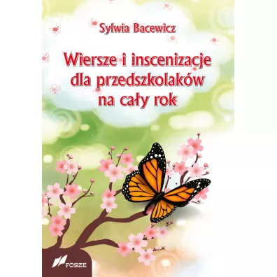 Wiersze i inscenizacje dla przedszkolak�w na... - Sylwia Bacewicz