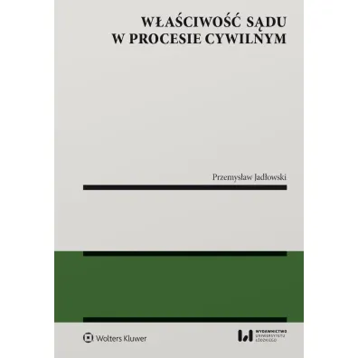 W�a�ciwo�� s�du w procesie cywilnym - Przemys�aw  Jad�owski