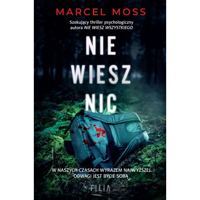 Nie wiesz nic. Liceum Freuda. Tom 2 - Marcel Moss
