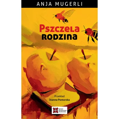 Pszczela rodzina - Anja Mugerli
