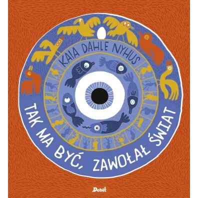 Tak ma by�, zawo�a� �wiat - Kaia Dahle Nyhus